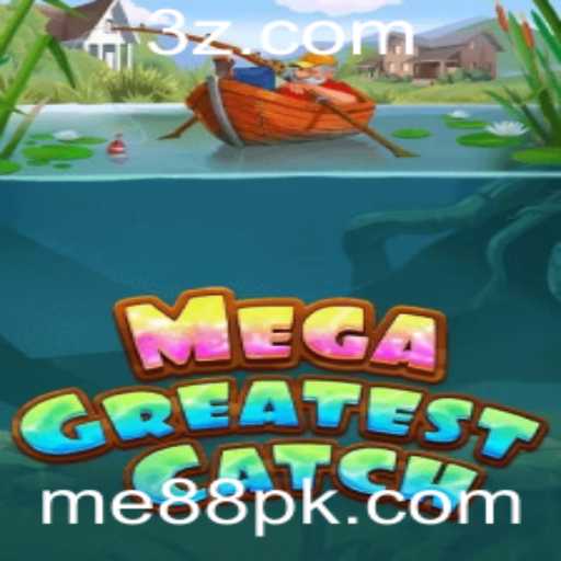 Explorando o Mundo de MegaGreatestCatch: Um Guia Completo